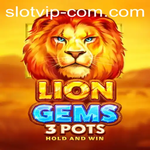 Discover the Exciting World of LionGems3pots on SLOTVIP CC