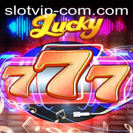 Unveiling the Excitement of Lucky777 and the Role of SLOTVIP CC