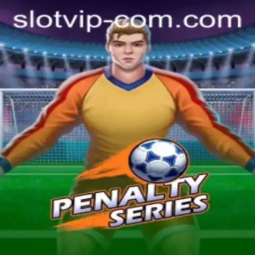 Dive into the Thrilling World of PenaltySeries with SLOTVIP CC